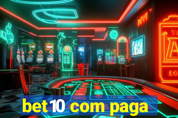 bet10 com paga